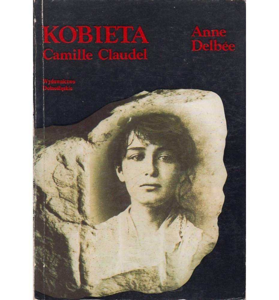 Kobieta Camille Claudel