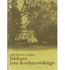 Szlakiem Jana Kochanowskiego