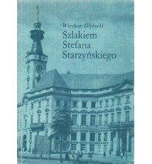 Szlakiem Stefana Starzyńskiego