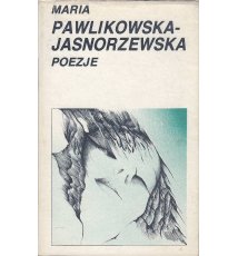 Pawlikowska-Jasnorzewska Maria - Poezje