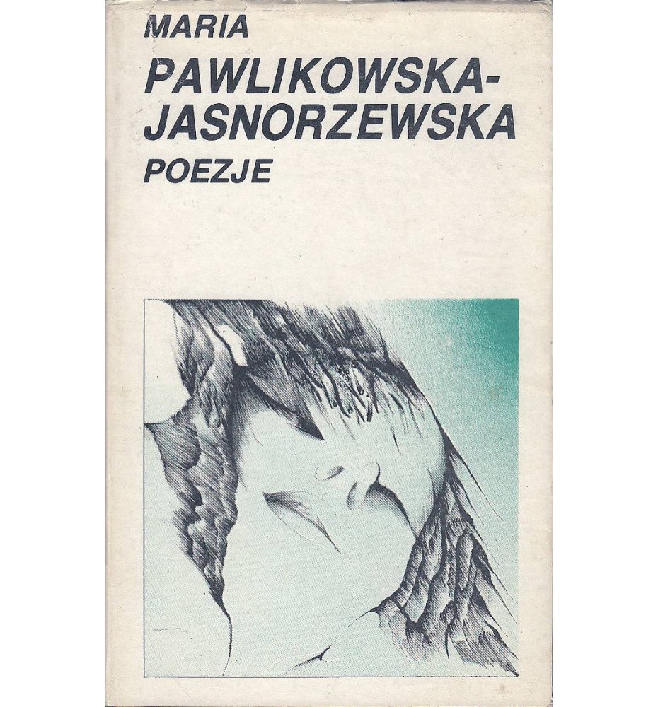 Pawlikowska-Jasnorzewska Maria - Poezje