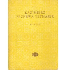 Przerwa-Tetmajer Kazimierz - Poezje