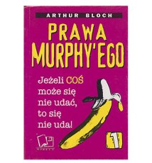 Prawa Murphy'ego (tom 1, 2), W świecie Praw Murphy'ego 