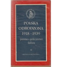 Polska Odrodzona 1918- 1939