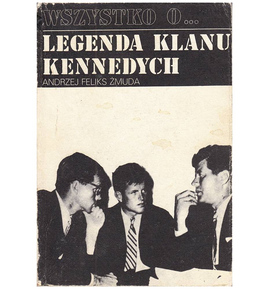 Legenda klanu Kennedych