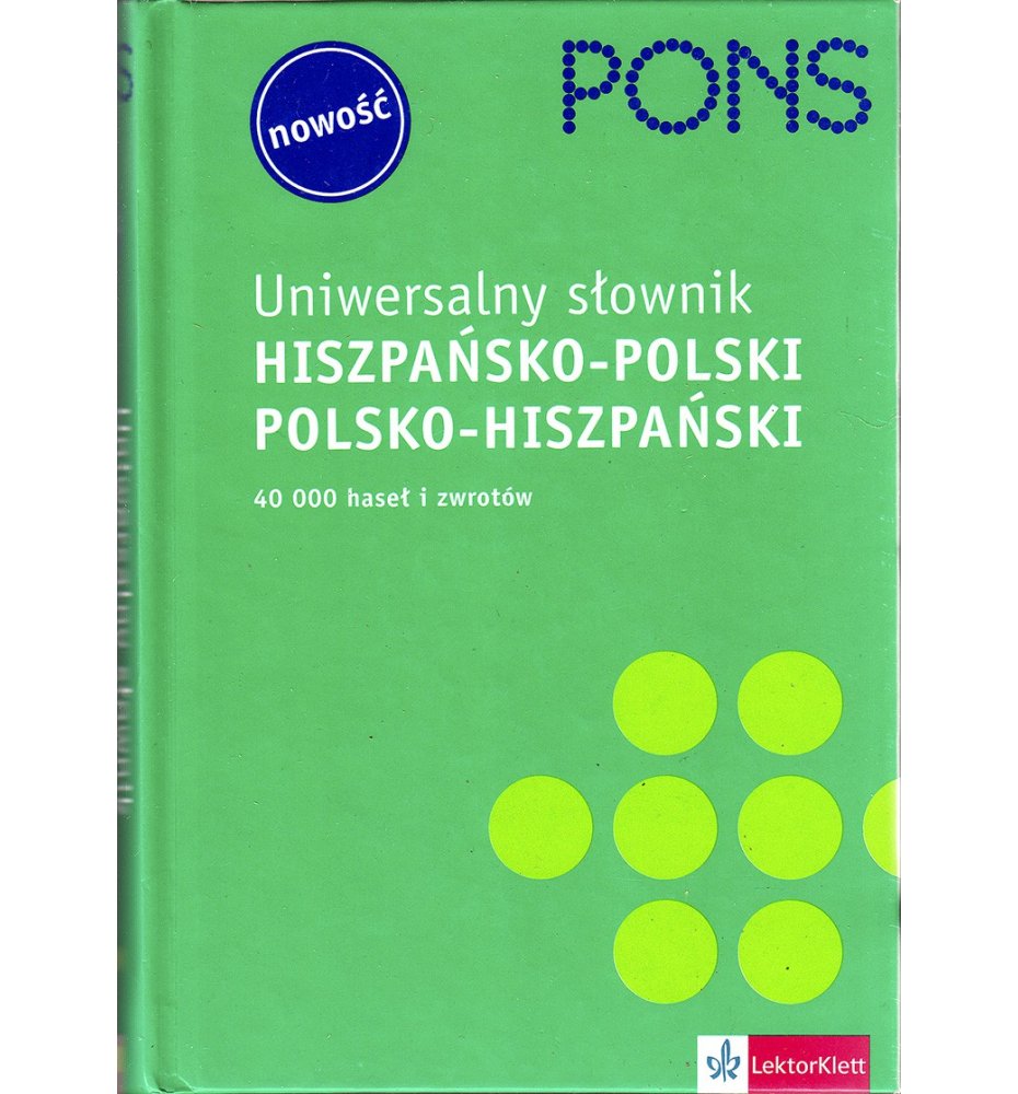Uniwersalny słownik hiszpańsko-polski polsko-hiszpański