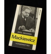 Mackiewicz i konserwatyści....