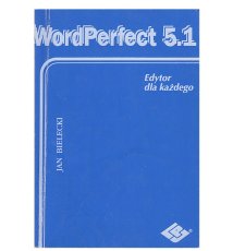 WordPerfect 5.1. Edytor dla kazdego