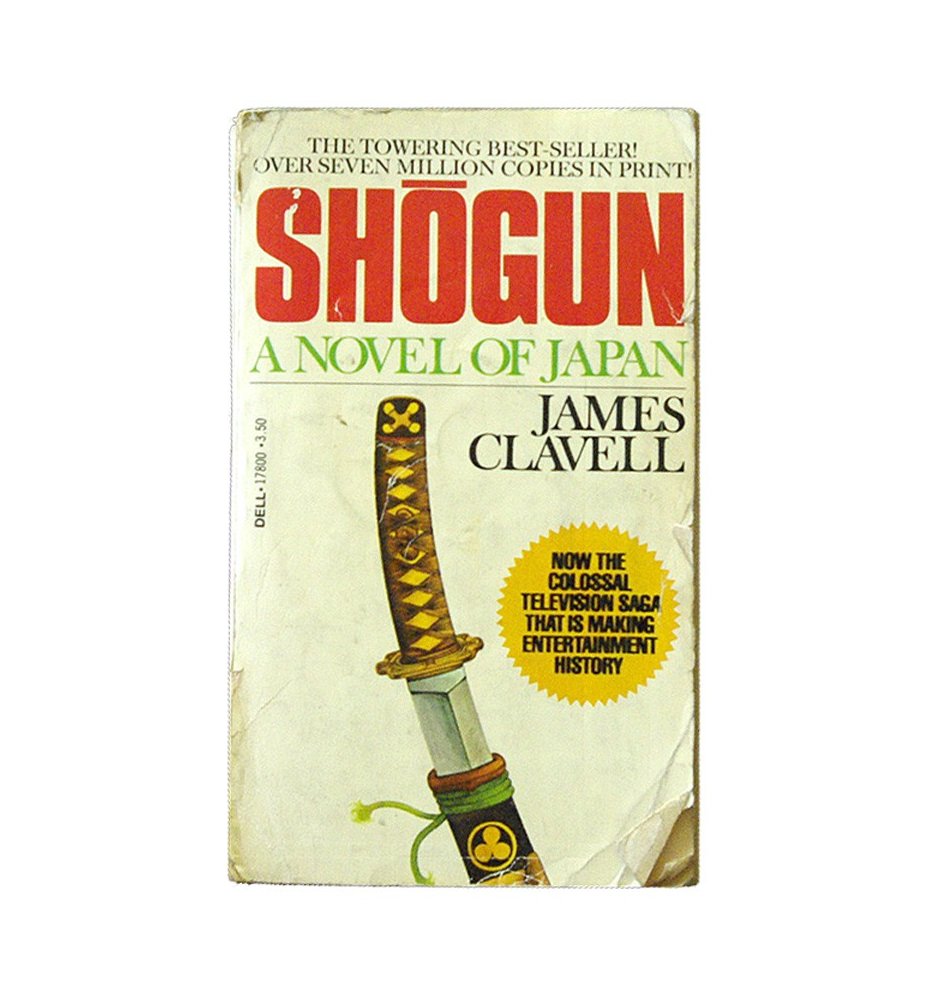 Shogun. A Novel of Japan