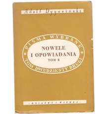 Dygasiński Adolf - Nowele i opowiadania, t.8