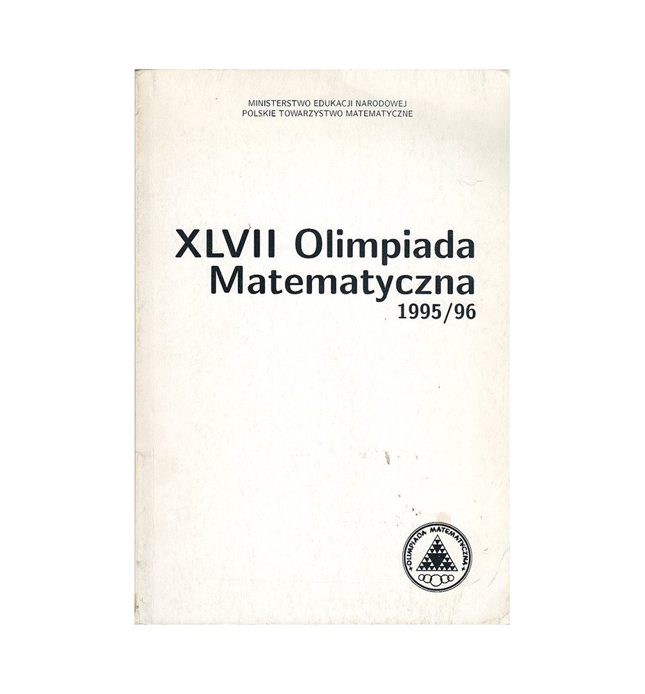 XLVII Olimpiada Matematyczna 1995/96