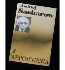Sacharow Andriej - Wspomnienia, t. I/II