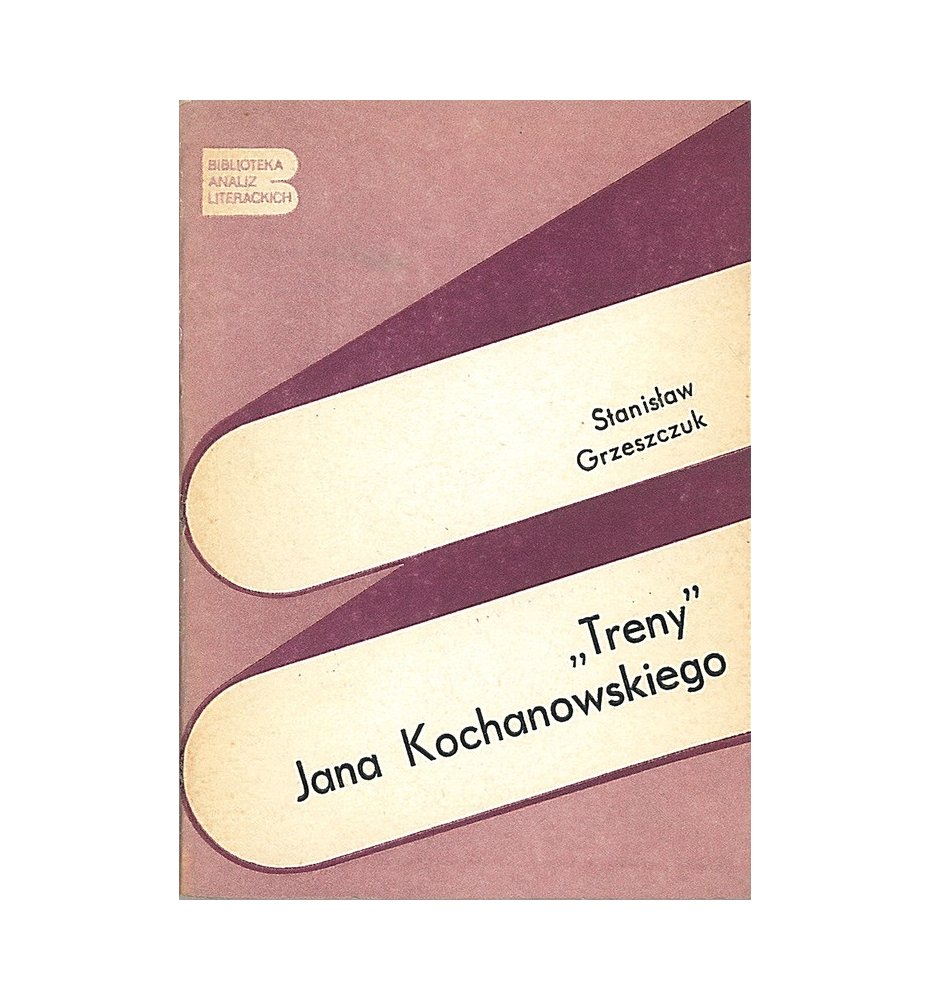 Treny Jana Kochanowskiego