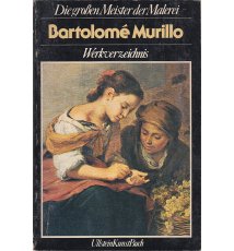 Bartolomé Murillo. Werkverzeichnis