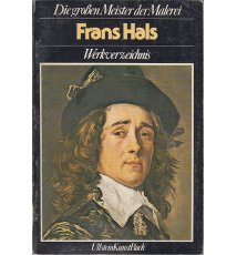 Frans Hals. Werkverzeichnis