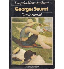Georges Seurat. Das Gesamtwerk