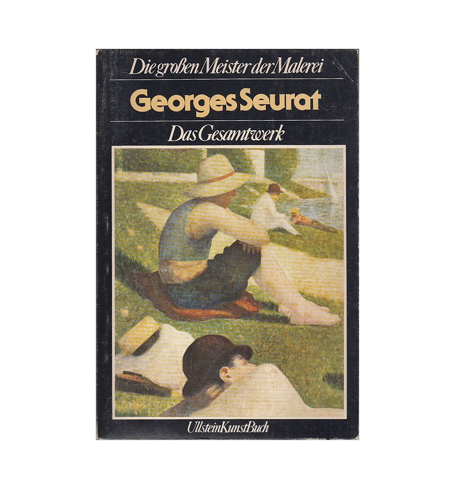 Georges Seurat. Das Gesamtwerk