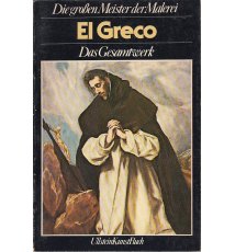 El Greco. Das Gesamtwerk