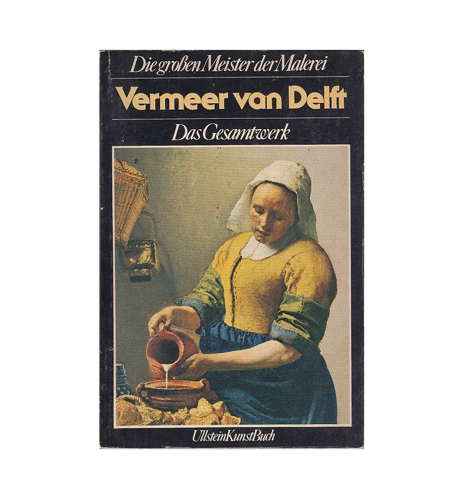 Vermeer van Delft. Das Gesamtwerk