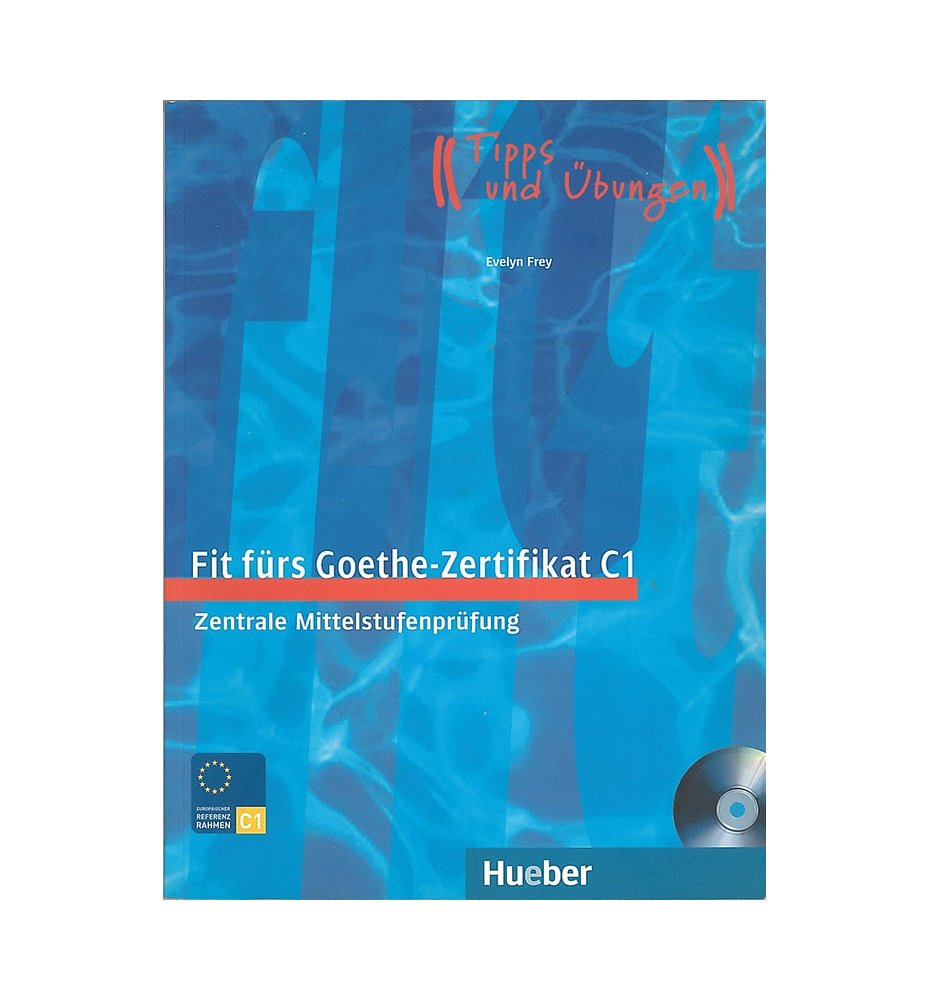Fit Furs Goethe-Zertifikat C1 + CD