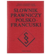 Słownik prawniczy polsko-francuski