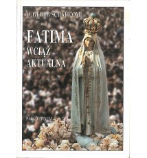 Fatima wciąż aktualna