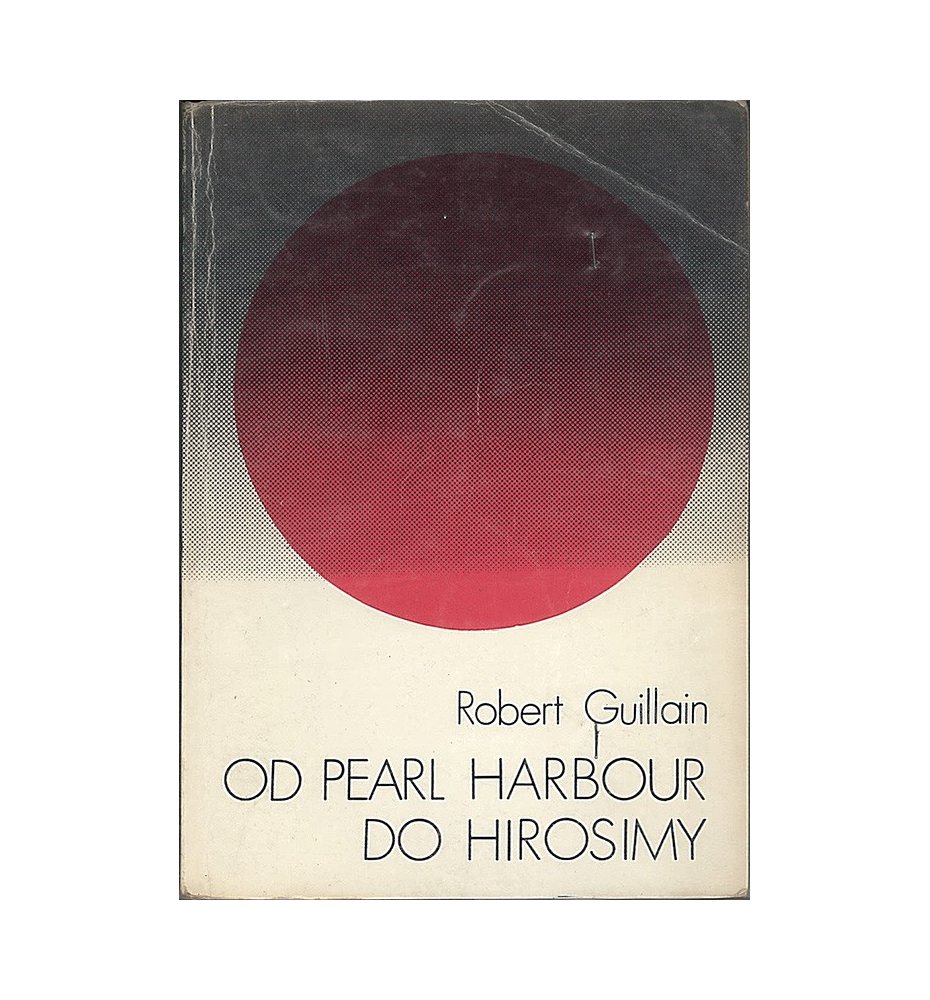 Od Pearl Harbor do Hirosimy