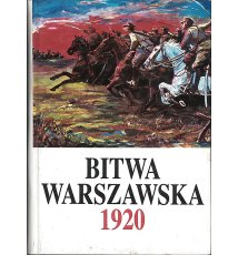 Bitwa Warszawska 13-28 VIII 1920, tom 1