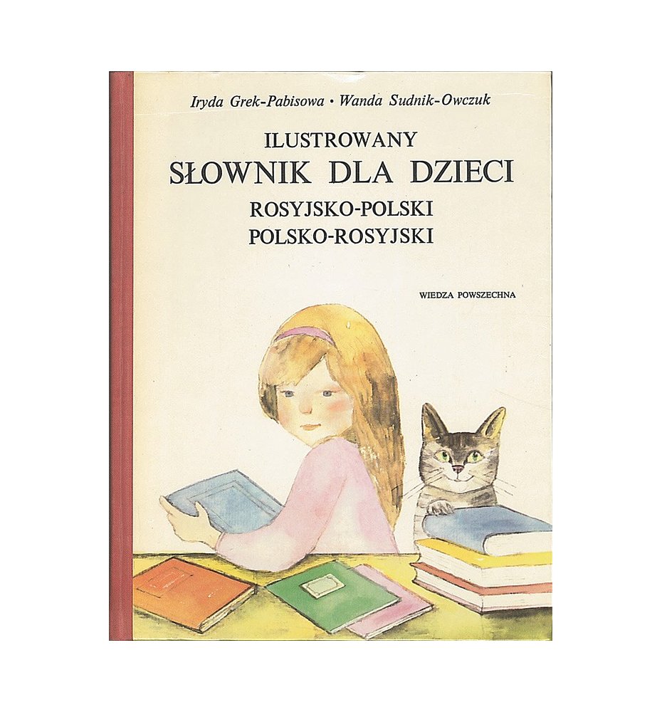 Ilustrowany słownik dla dzieci rosyjsko-polski, polsko-rosyjski