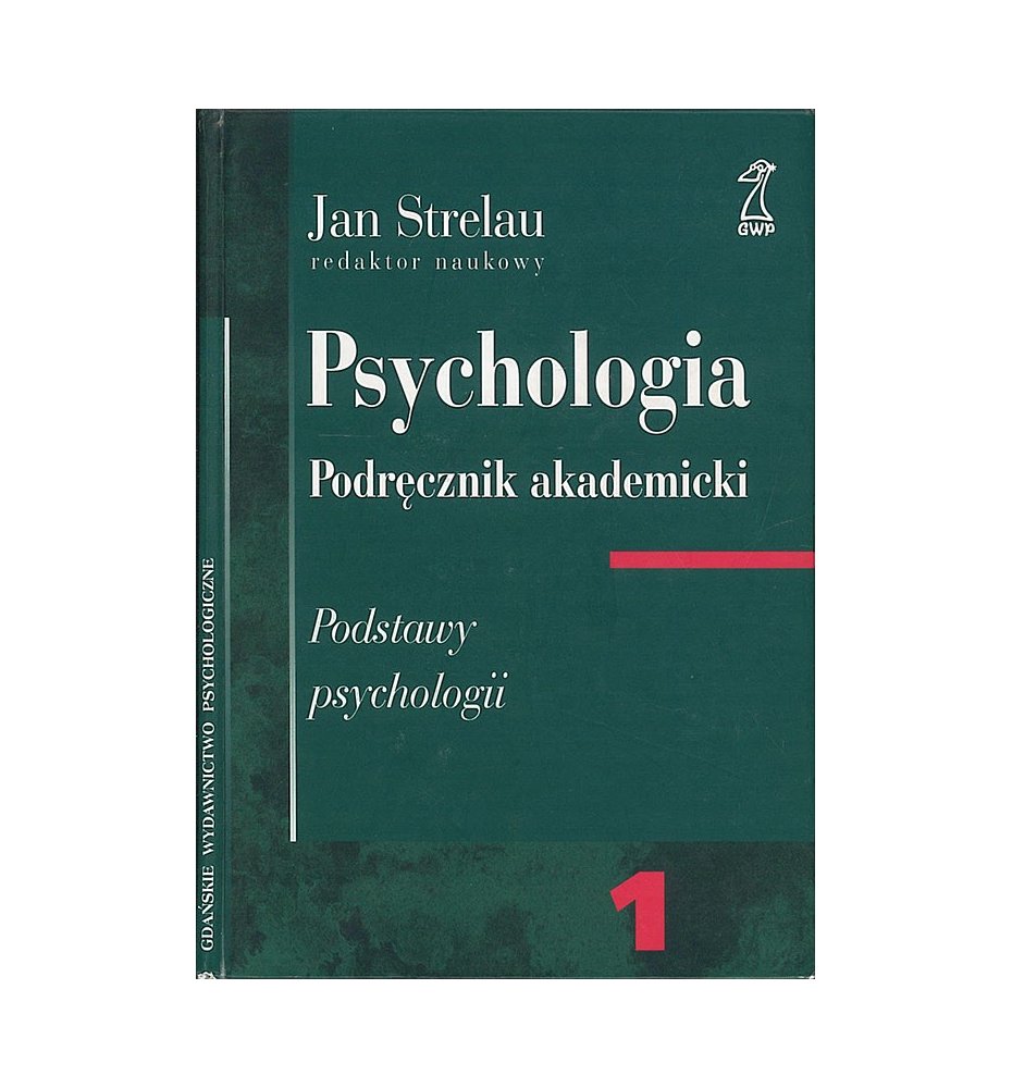 Psychologia. Podręcznik akademicki. 1