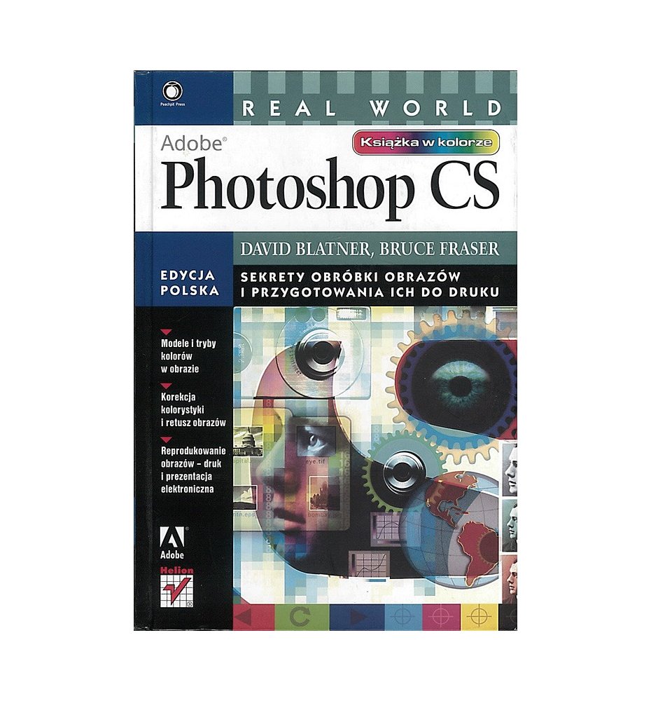 Real World Adobe Photoshop CS. Edycja polska