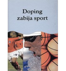 Doping zabija sport