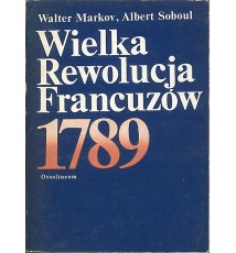 Wielka Rewolucja Francuzów 1789