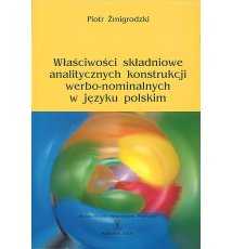 Właściwości składniowe analitycznych konstrukcji werbo-nominalnych w języku polskim