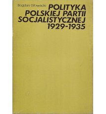 Polityka Polskiej Partii Socjalistycznej 1929-1935