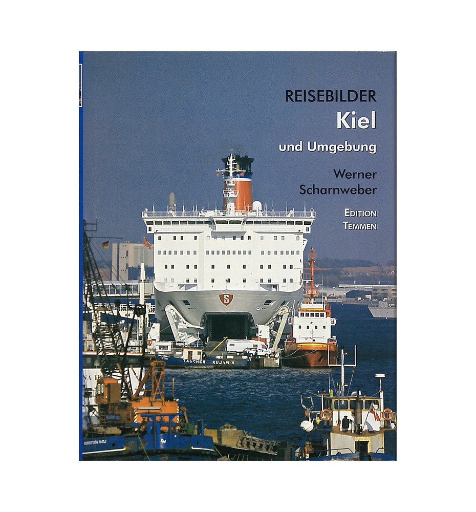 Reisebilder, Kiel und Umgebung