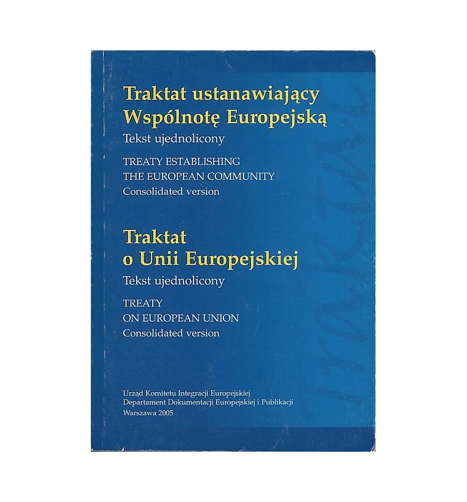 Traktat ustanawiający Wspólnotę Europejską/Traktat o Unii Europejskiej