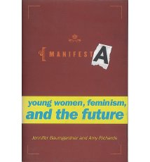 ManifestA: Young Women, Feminism, and the Future