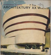 Przygody architektury XX wieku 