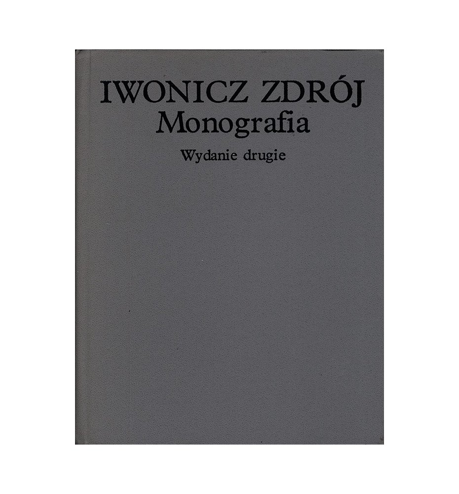 Iwonicz Zdrój. Monografia