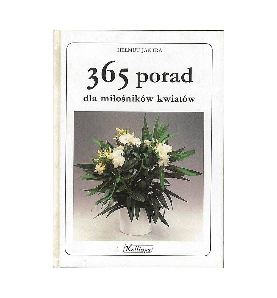 365 porad dla miłośników kwiatów