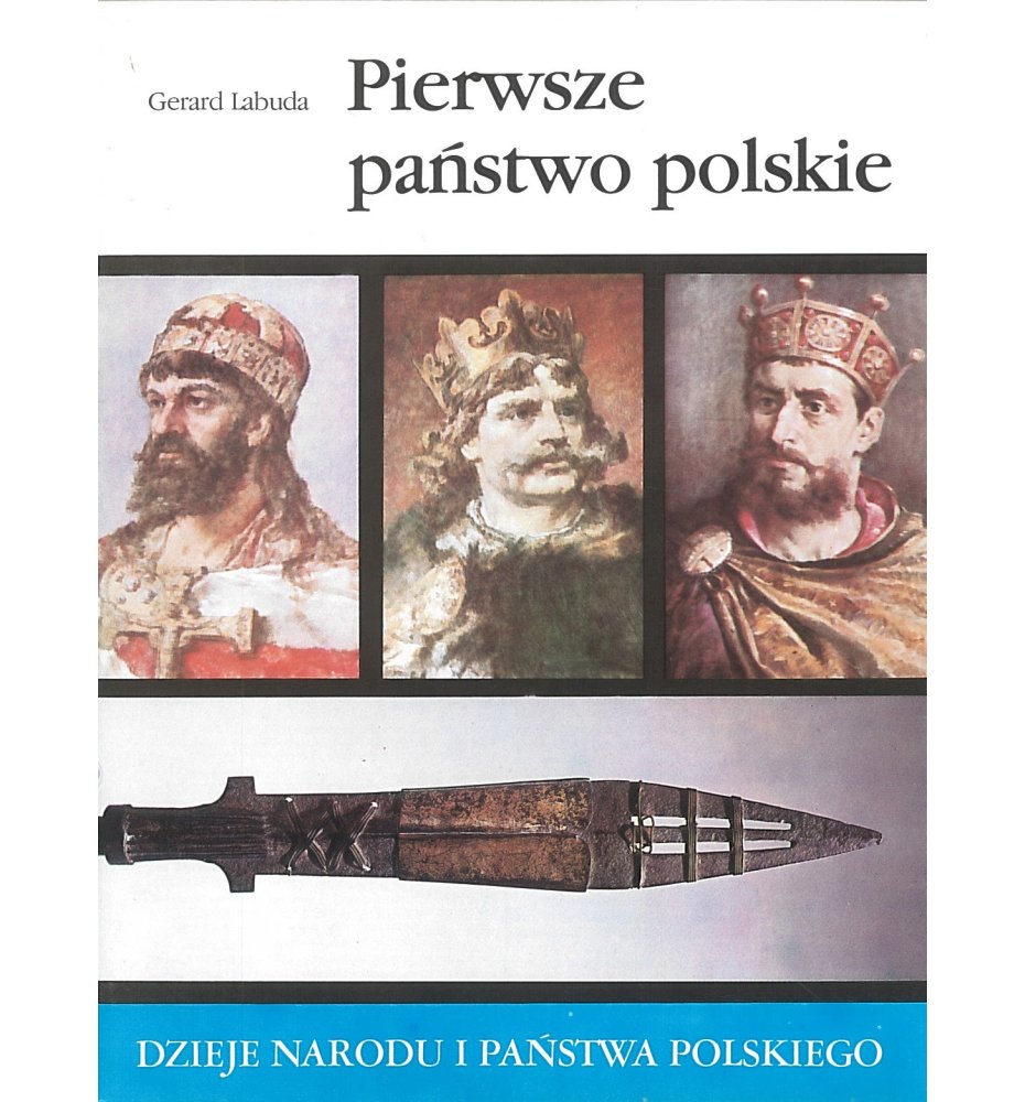 Dzieje Narodu i Państwa Polskiego - I (7 z 19)
