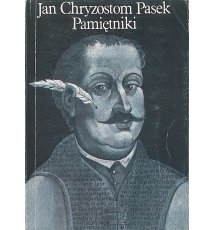Pasek Jan Chryzostom - Pamiętniki