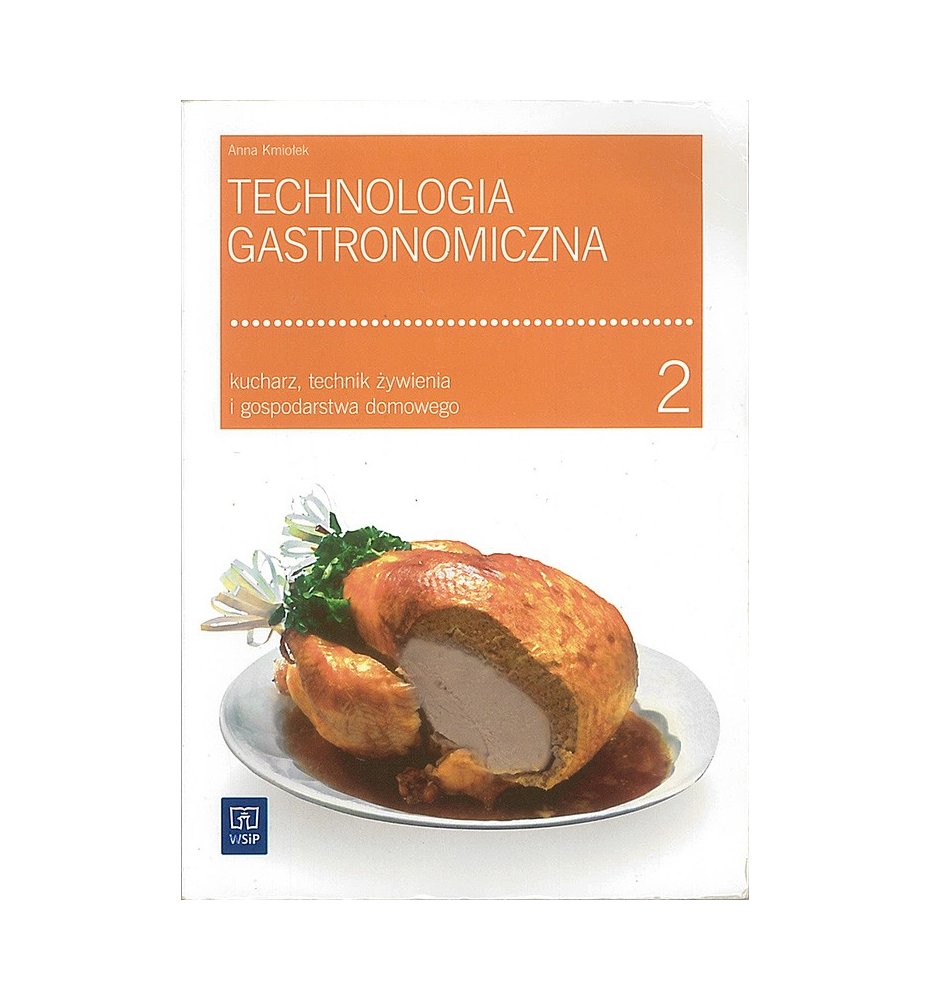 Technologia gastronomiczna. Część 2