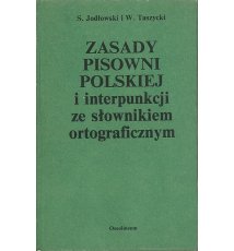 Zasady pisowni polskiej i interpunkcji ze słownikiem ortograficznym