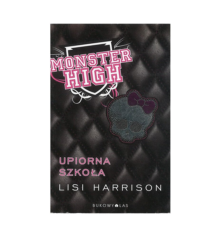Monster High. Upiorna szkoła