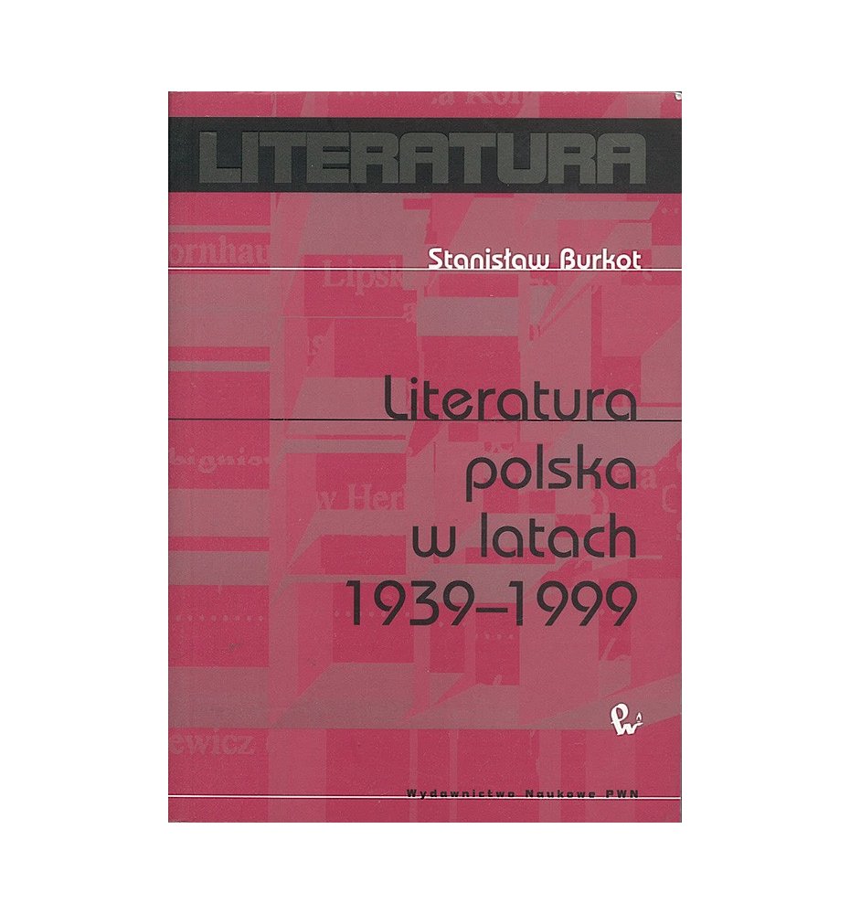 Literatura polska w latach 1939-1999