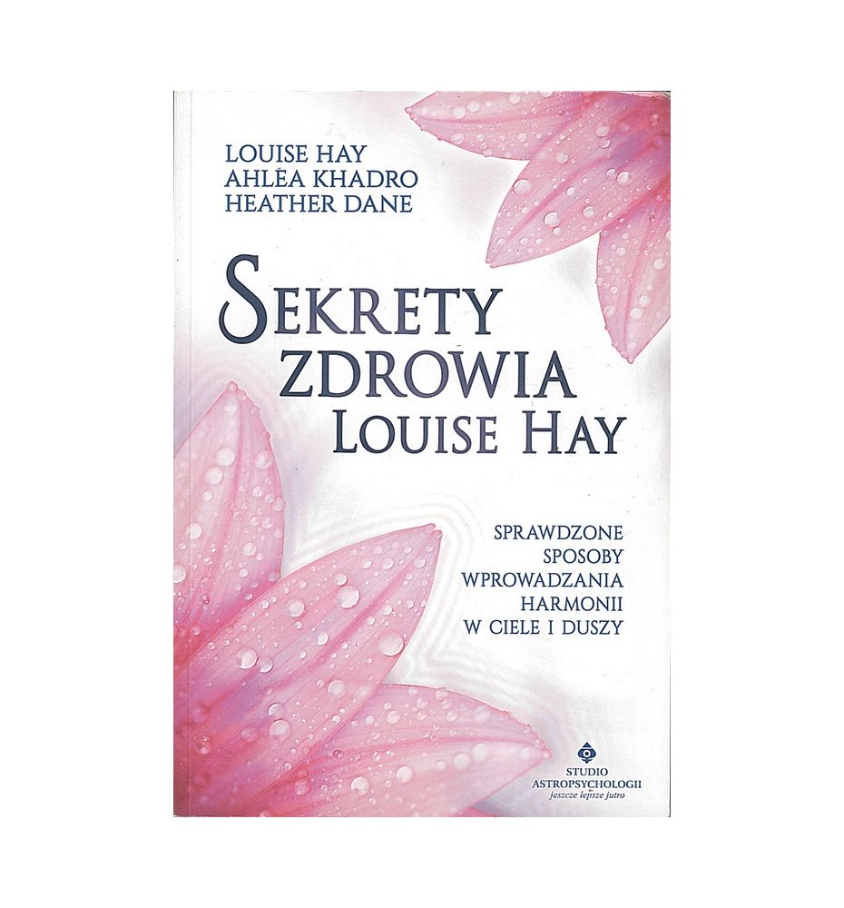 Sekrety Zdrowia Louise Hay
