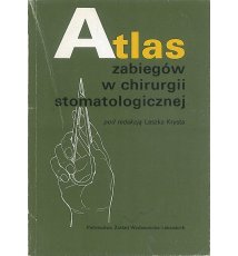 Atlas zabiegów w chirurgii stomatologicznej
