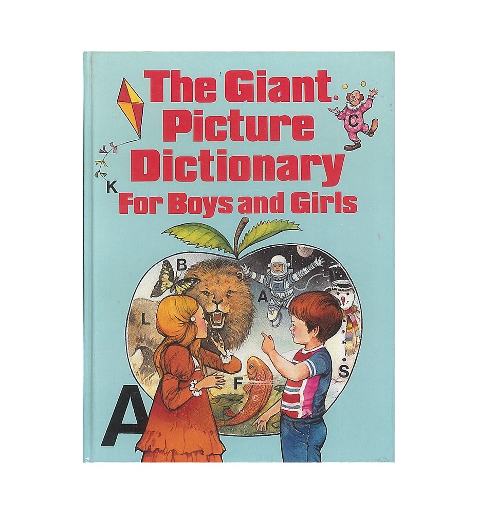 The Giant Picture Dictionary for Boys and Girls